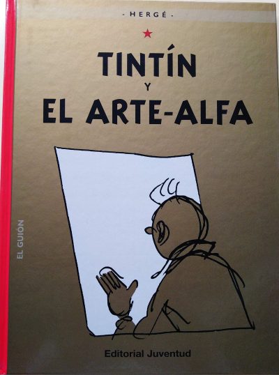 Las aventuras de Tintín. Tintín y el Arte-Alfa