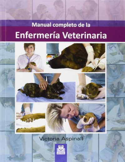 Manual completo de enfermería veterinaria