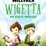 Wigetta: Un viaje mágico